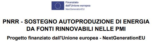 PNRR - Sostegno autoproduzione di energia da fonti rinnovabili nelle PMI
